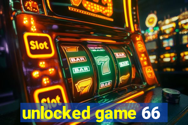 unlocked game 66